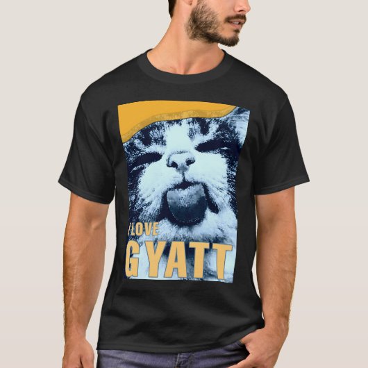 Ik ben dol op de gyatt cat meme t-shirt (Voorkant)