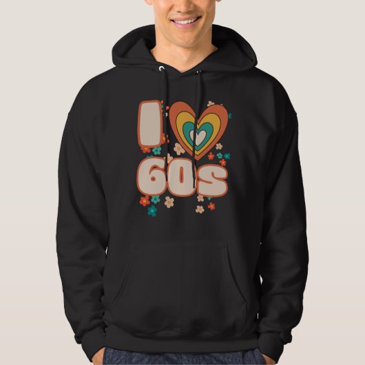 Ik ben dol op de jaren 60 retro hoodie (Voorkant)