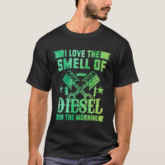 Ik ben dol op diesel in de ochtendauto. t-shirt (Voorkant)