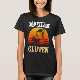 Ik ben dol op Gluten Bake Pun Quote voor Brood Mak T-shirt