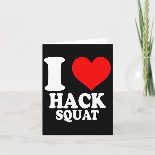Ik ben dol op Hack Squat 1 Kaart (Voorkant)