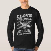 Ik ben dol op het vliegveld Jet Fuel T-shirt (Voorkant)