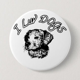 " Ik ben dol op honden " Ronde Button 7,6 Cm
