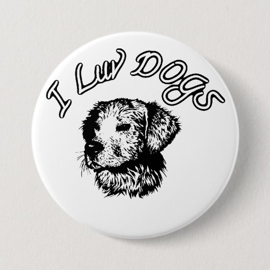 " Ik ben dol op honden "  Ronde Button 7,6 Cm (Voorkant)