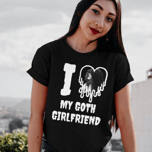Ik ben dol op mijn Gothic Vriendin die hartfoto's  T-shirt