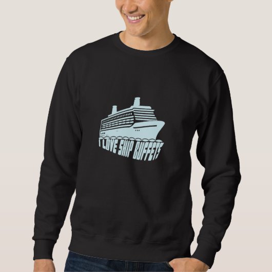 Ik ben dol op scheepsbuffetten Cruise Buffet Cruis Trui (Voorkant)