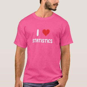 Ik ben dol op statistieken Financiële modellerings T-shirt