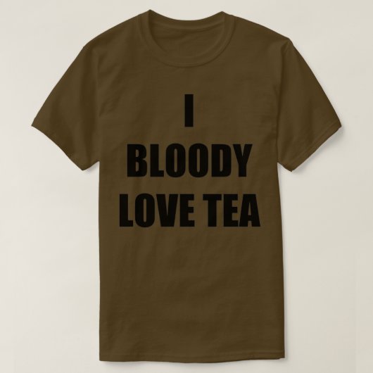 Ik ben dol op thea Funny Gift Idee T-shirt (Design voorkant)