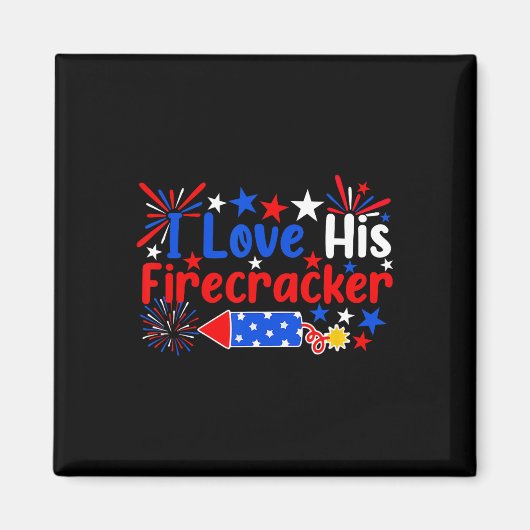 Ik ben dol op zijn vuurwerk van 4 juli magneet (Voorkant)
