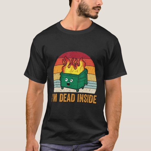 Ik ben dood in de vuilnisbak brand t-shirt (Voorkant)