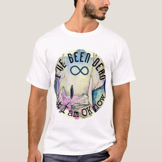 Ik ben dood, maar ik ben nu Reincarnatie Ghost T-shirt (Voorkant)