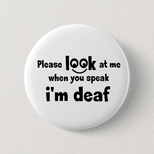 Ik ben doof. Beperkt gehoor. Doven, slechthorend Ronde Button 5,7 Cm (Voorkant)