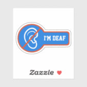 Ik ben doof - Doofheid uniek ontwerp Sticker (Vel)