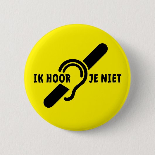 Ik ben doof. Doven, slechthorend. Lip lezen Ronde Button 5,7 Cm (Voorkant)