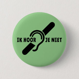 Ik ben doof. Doven, slechthorend. Lip lezen Ronde Ronde Button 5,7 Cm