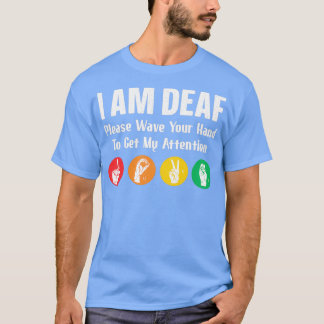 Ik ben doof gebarentaal handtolk Asl doaf T-shirt