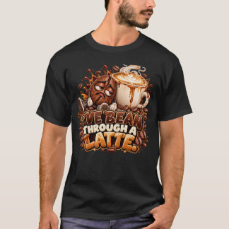 Ik ben door een Latte heen Gegaan Grappige Koffie T-shirt