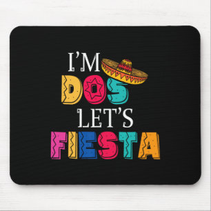 Ik ben Dos Let's Fiesta Taco 22 dagen en 2 jaar Muismat