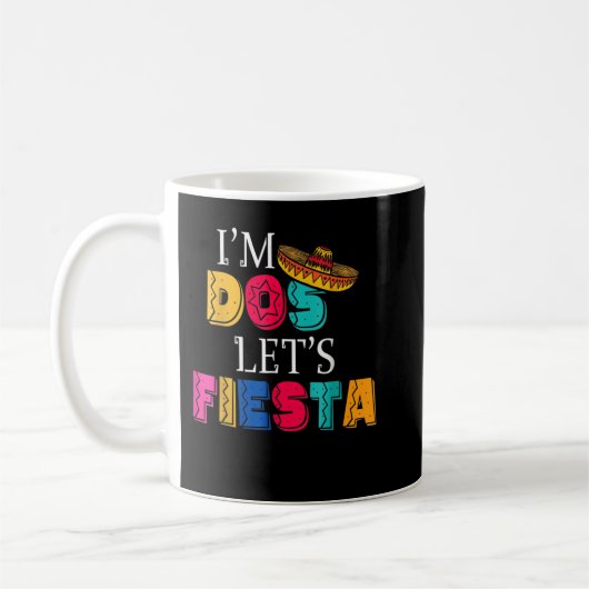 Ik ben Dos Let's Fiesta Taco twee dagen Koffiemok (Links)