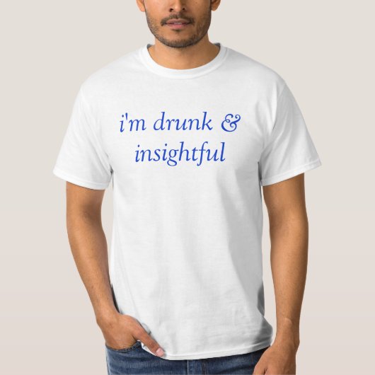 ik ben drink en inzichtelijk t-shirt (Voorkant)