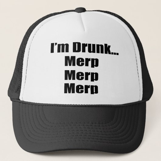 "Ik ben drink... Merp, Merp, Merp." Trucker Pet (Voorkant)