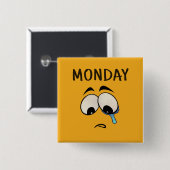 Ik ben droevig dat het maandag Button is (Voorkant /achterkant)