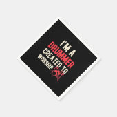 Ik ben Drummer Creëer om me aan te bidden Servet (Hoek)