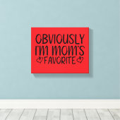 Ik ben duidelijk mama's favoriet canvas afdruk (Insitu (Houten vloer))