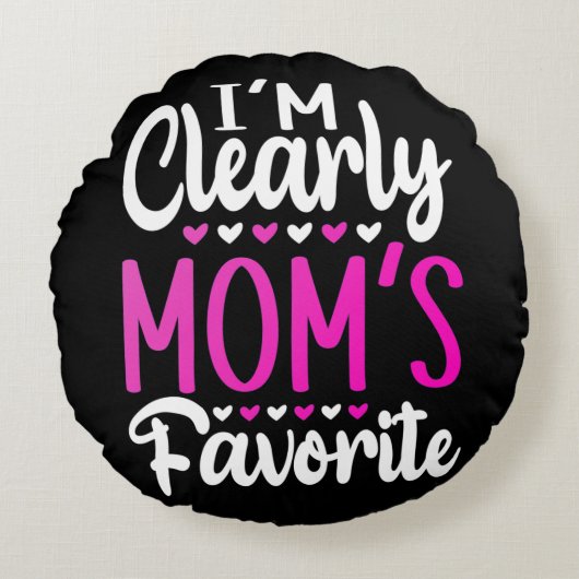 Ik ben duidelijk Mam's favoriet Rond Kussen (Voorkant)