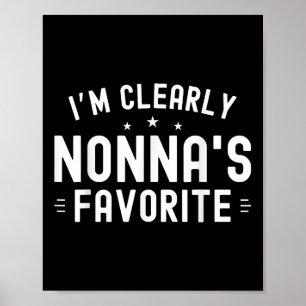 Ik ben duidelijk Nonnas favoriete oma kleinkindere Poster