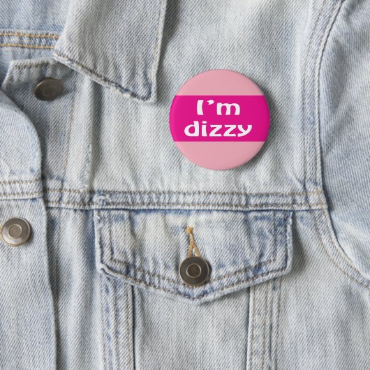 Ik ben duizelig badge vertigo menieres duizelighei ronde button 5,7 cm (In situ)