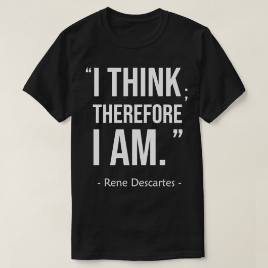 Ik ben dus Cogito ergo sum Rene Descar T-shirt (Design voorkant)