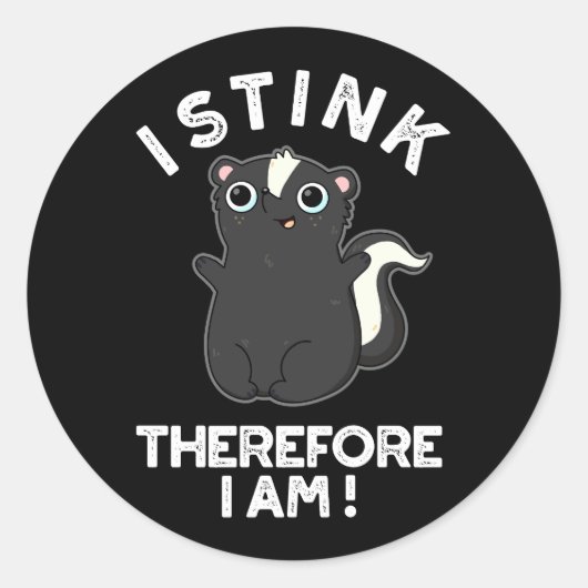 Ik ben dus grappig Skunk Pun Dark BG Ronde Sticker (Voorkant)