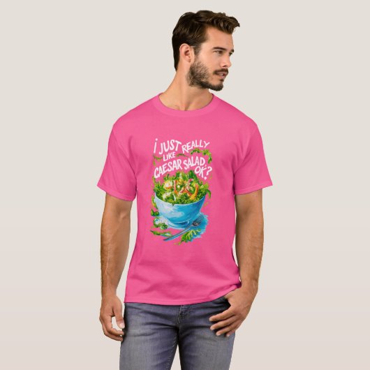 Ik ben echt dol op Caesar Salad Funny Salad Vegeta T-shirt (Voorkant volledig)