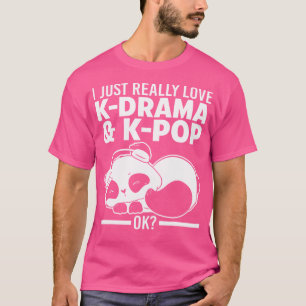 Ik ben echt dol op K-Drama K-Pop OK K-Pop T-shirt