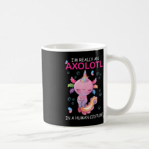 Ik ben echt een Axolotl in een menselijke kostuum  Koffiemok