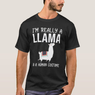 Ik ben echt een lama in een menselijke kostuum Hal T-shirt