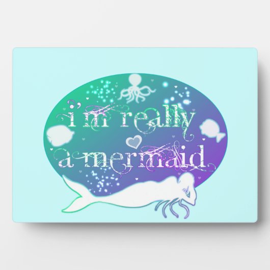Ik ben echt een Mermaid Wall plaque Fotoplaat (voorkant)
