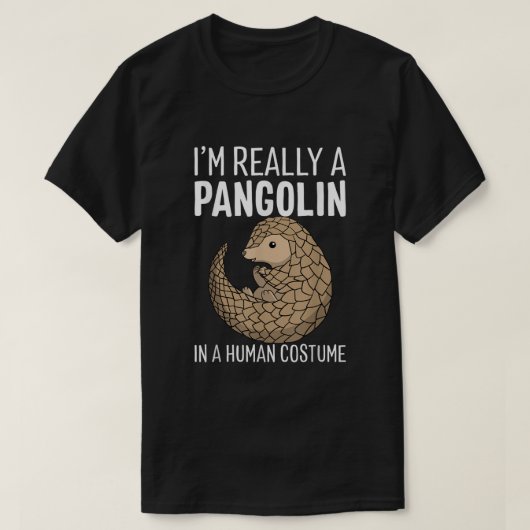 Ik ben echt een pangoline in een humaan kostuum ha t-shirt (Design voorkant)