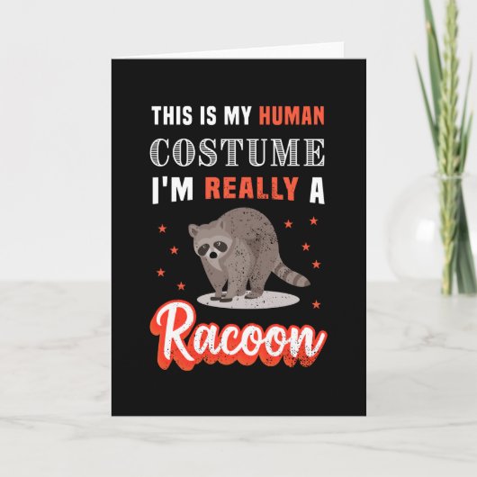 Ik ben echt een Racoon Funny Halloween Gift Kaart (Voorkant)