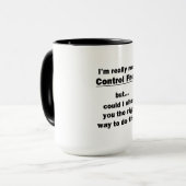 Ik ben echt geen Control Freak. Mok (Voorkant links)