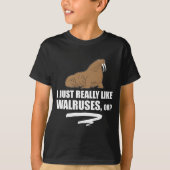 Ik ben echt net als Walrussen. T-shirt (Voorkant)