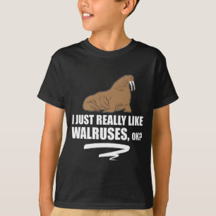 Ik ben echt net als Walrussen. T-shirt