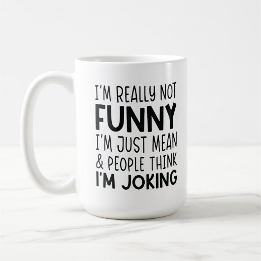 Ik ben echt niet grappig - Sarcastische relatable  Koffiemok (Links)