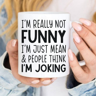Ik ben echt niet grappig - Sarcastische relatable  Koffiemok