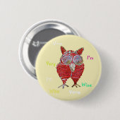 Ik ben echt wijs Uil Knop Speld Ronde Button 5,7 Cm (Voorkant /achterkant)
