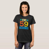 Ik ben een 59-jarig Kind 59ste verjaardag T T-shirt (Voorkant volledig)