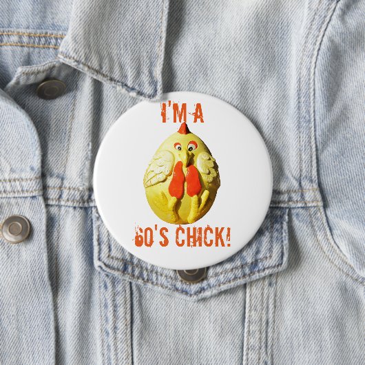 Ik ben een 60's (?) Chick Ronde Button 4,0 Cm