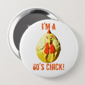 Ik ben een 60's (?) Chick Ronde Button 4,0 Cm (Voorkant /achterkant)
