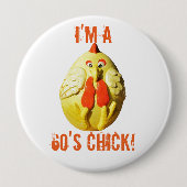 Ik ben een 60's (?) Chick Ronde Button 4,0 Cm (Voorkant)